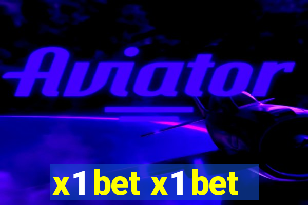 x1 bet x1 bet